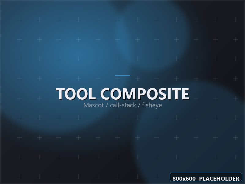 Tool composite — mascot notifier, call-stack visualizer, fisheye converter (placeholder).